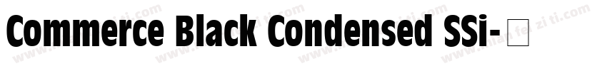 Commerce Black Condensed SSi字体转换